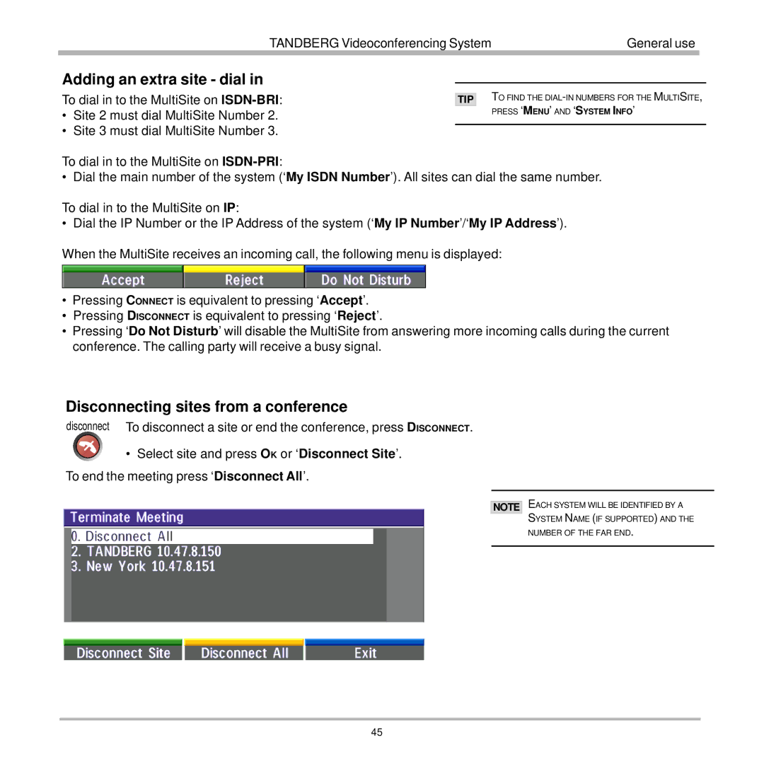 TANDBERG 7000 user manual Adding an extra site dial, Disconnecting sites from a conference 