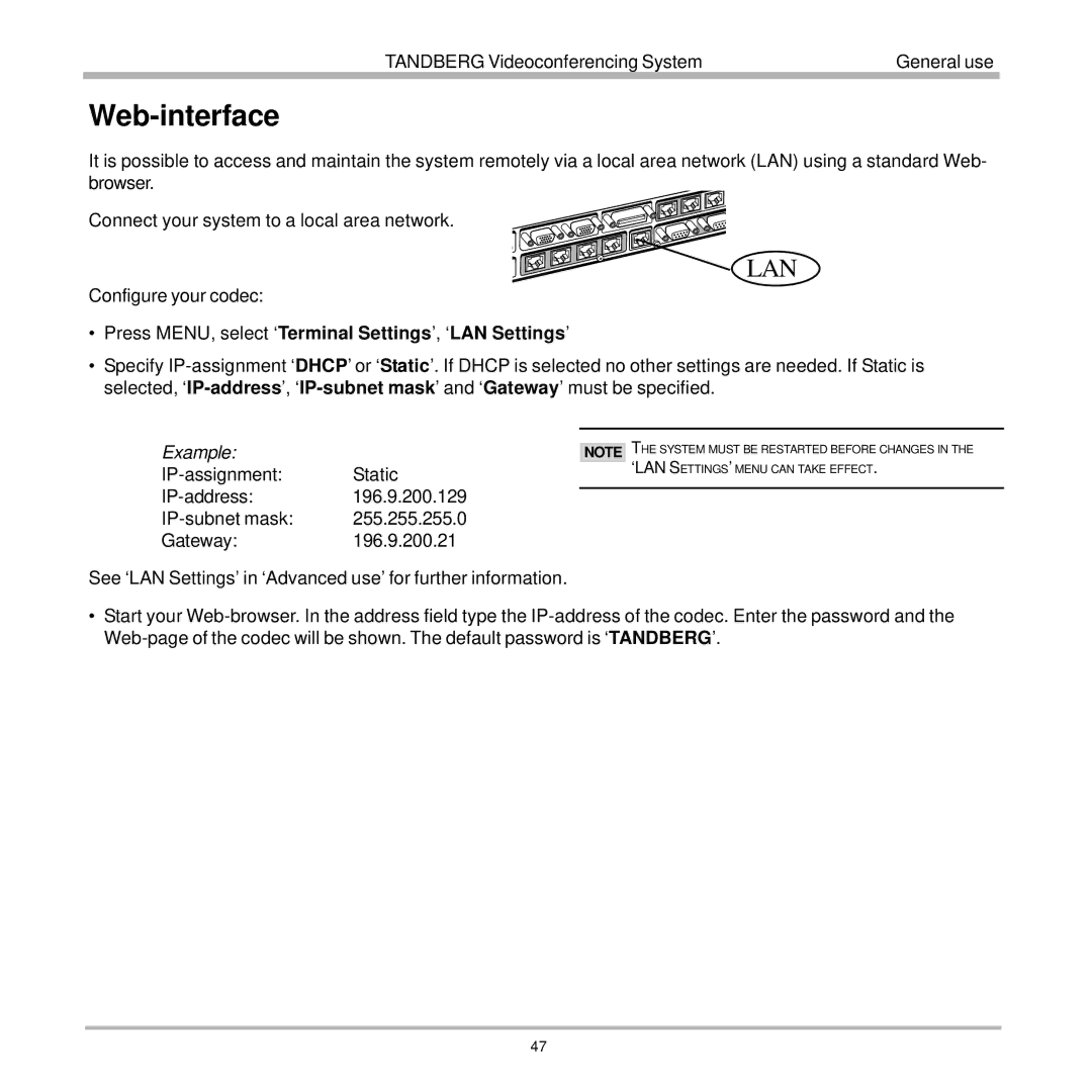 TANDBERG 7000 user manual Web-interface, Press MENU, select ‘Terminal Settings’, ‘LAN Settings’ 