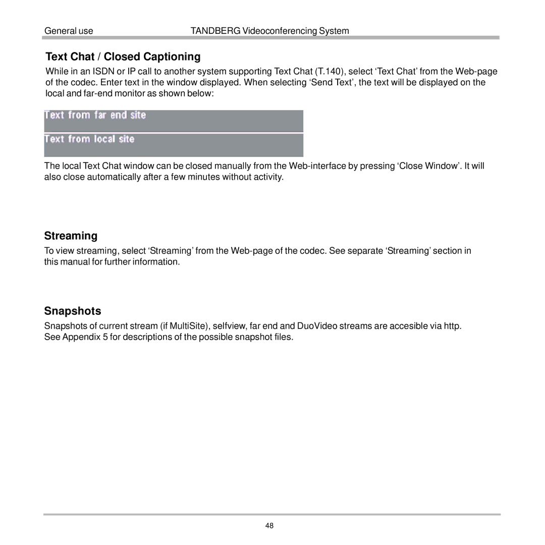 TANDBERG 7000 user manual Text Chat / Closed Captioning, Streaming, Snapshots 