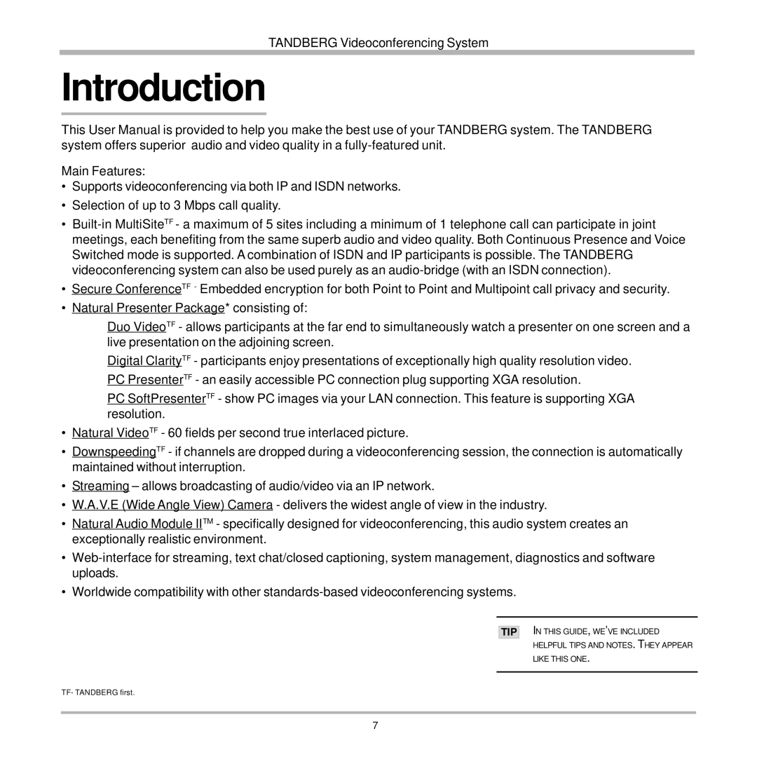 TANDBERG 7000 user manual Introduction 