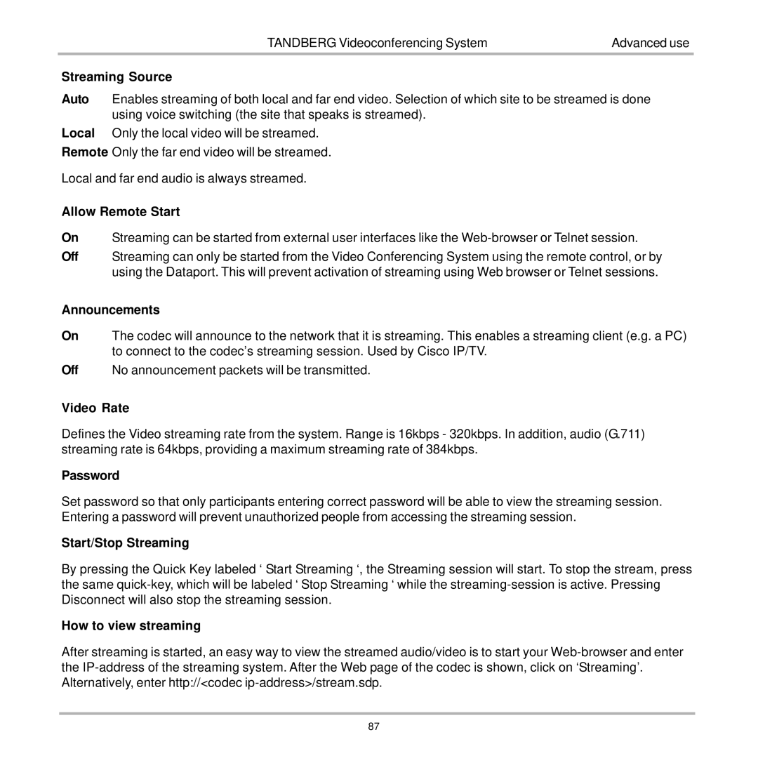 TANDBERG 7000 Streaming Source, Allow Remote Start, Announcements, Video Rate, Start/Stop Streaming, How to view streaming 