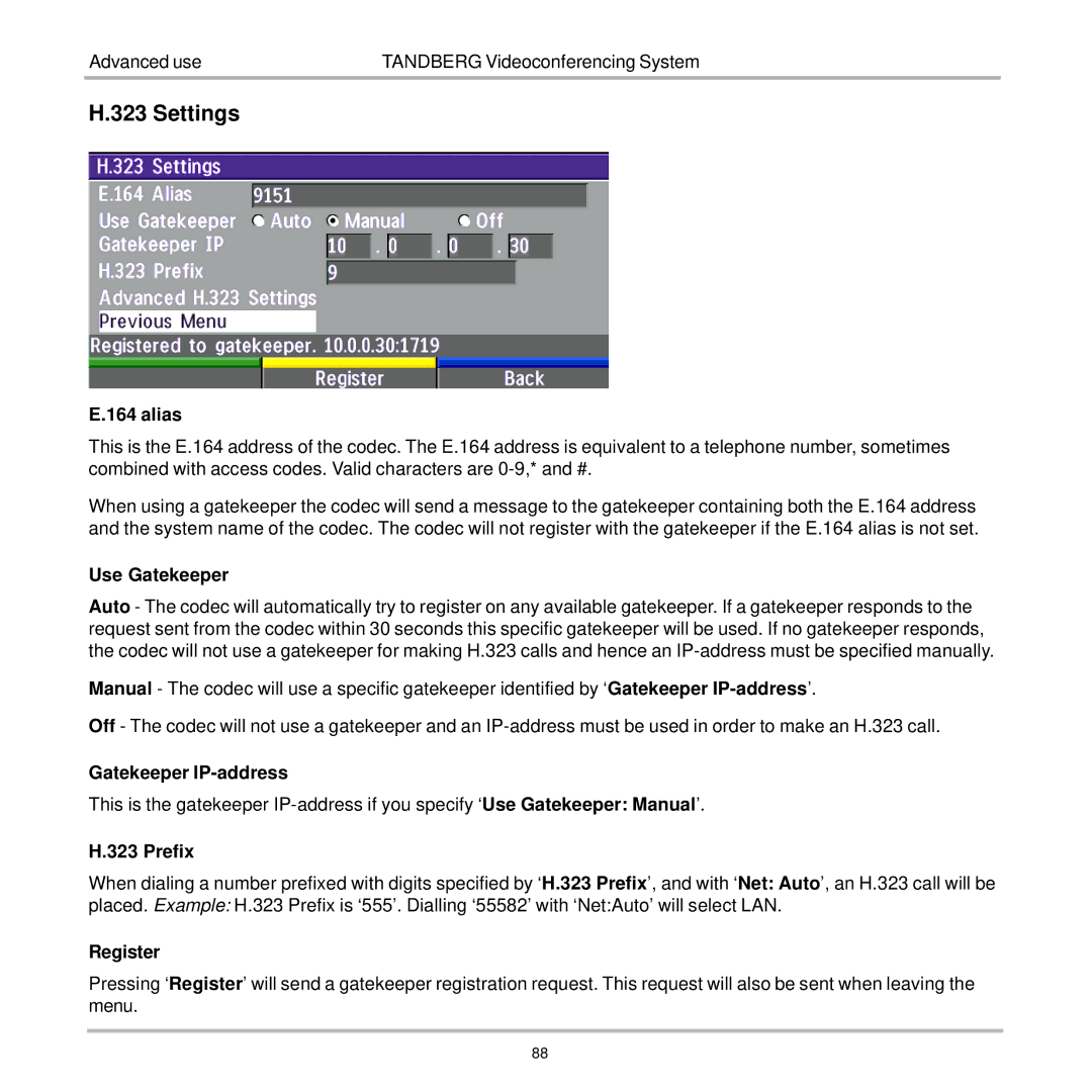 TANDBERG 7000 user manual Settings 