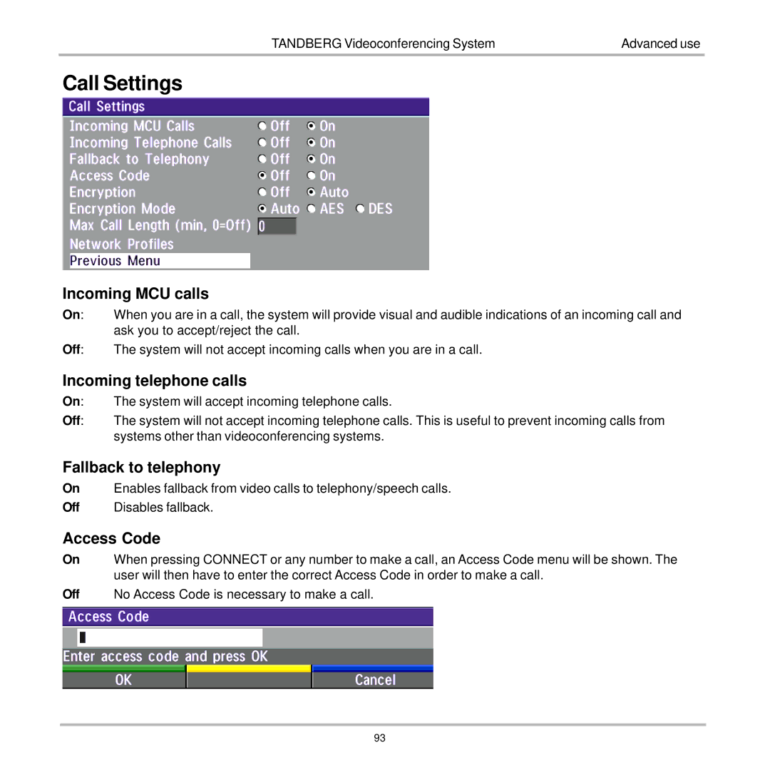 TANDBERG 7000 user manual Call Settings, Incoming MCU calls, Incoming telephone calls, Fallback to telephony, Access Code 