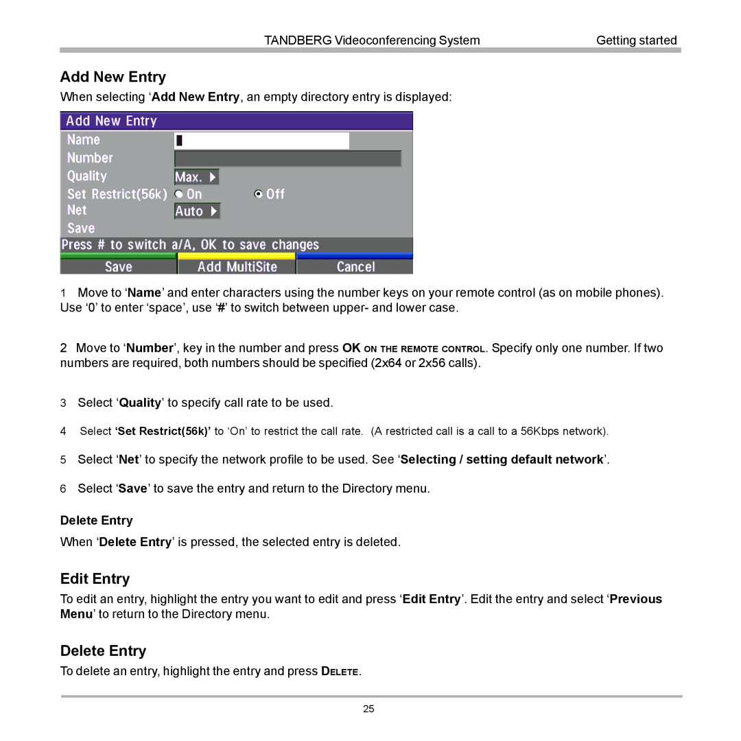 TANDBERG 880, 990, 770 user manual Add New Entry, Edit Entry, Delete Entry 