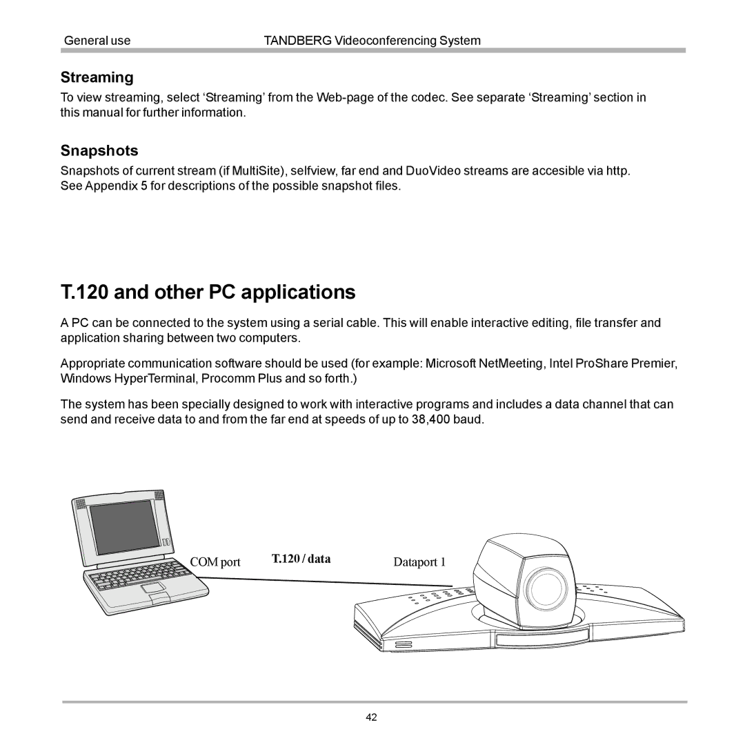 TANDBERG 990, 880, 770 user manual Other PC applications, Streaming, Snapshots 