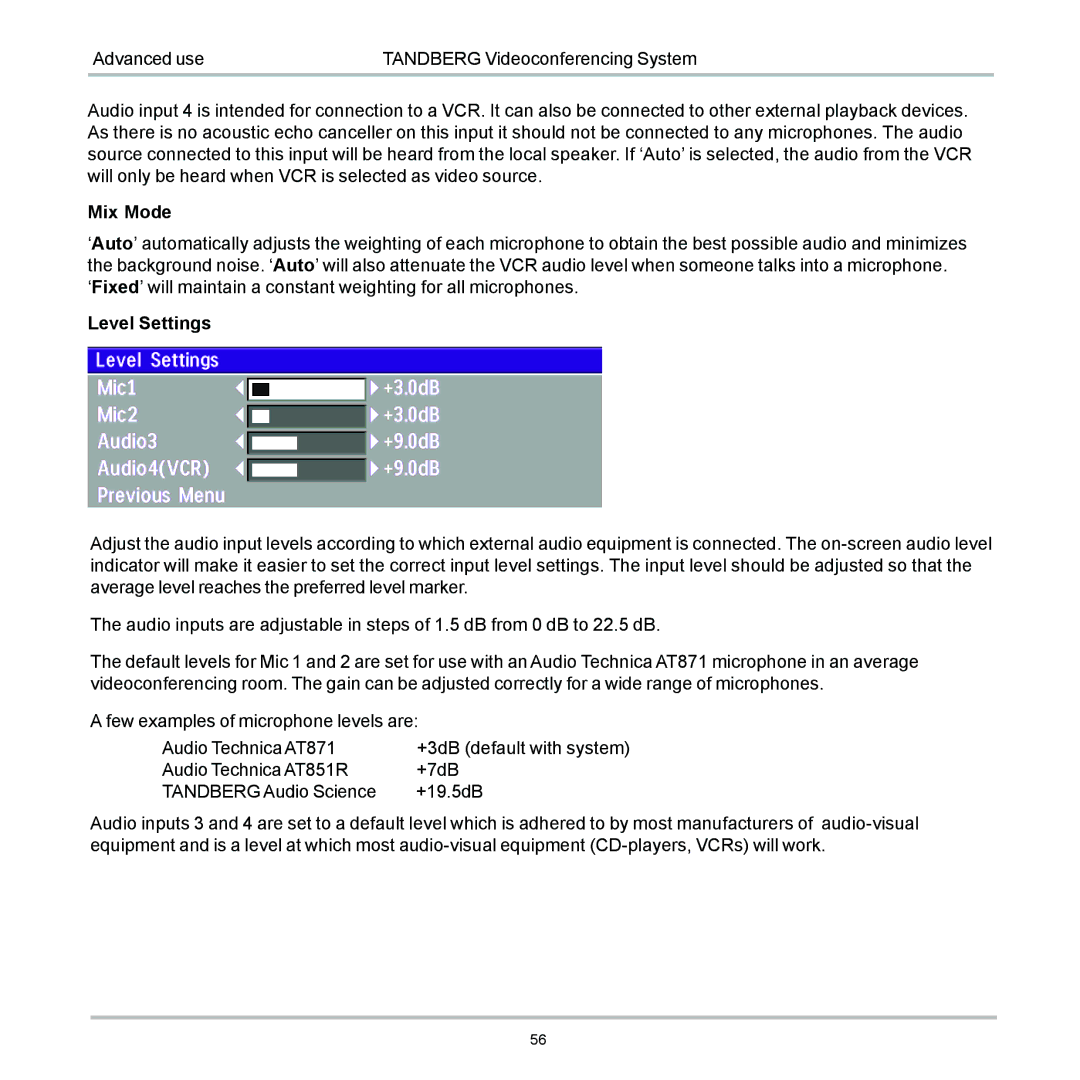 TANDBERG 770, 990, 880 user manual Level Settings 