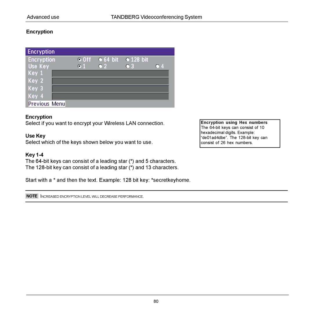 TANDBERG 770, 990, 880 user manual Increased Encryption Level will Decrease Performance 