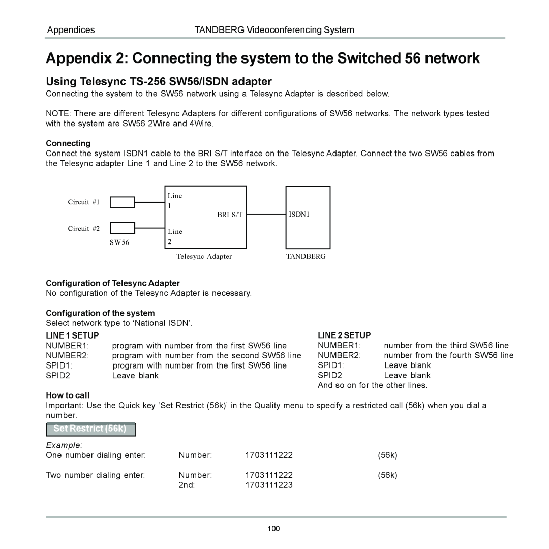 TANDBERG 880, 990, 770 Appendix 2 Connecting the system to the Switched 56 network, Using Telesync TS-256 SW56/ISDN adapter 