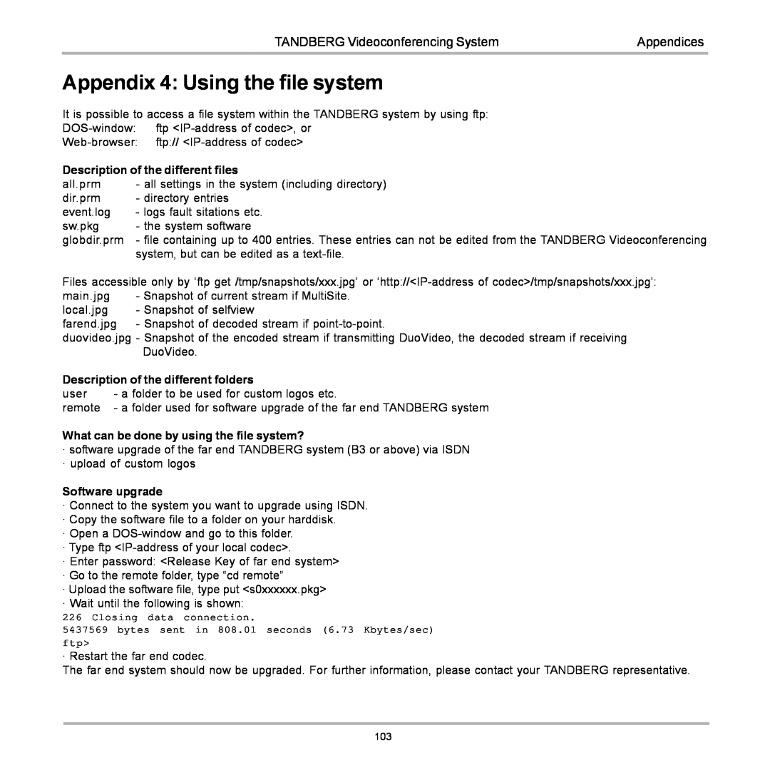 TANDBERG 880, 990, 770 user manual Appendix 4 Using the file system 