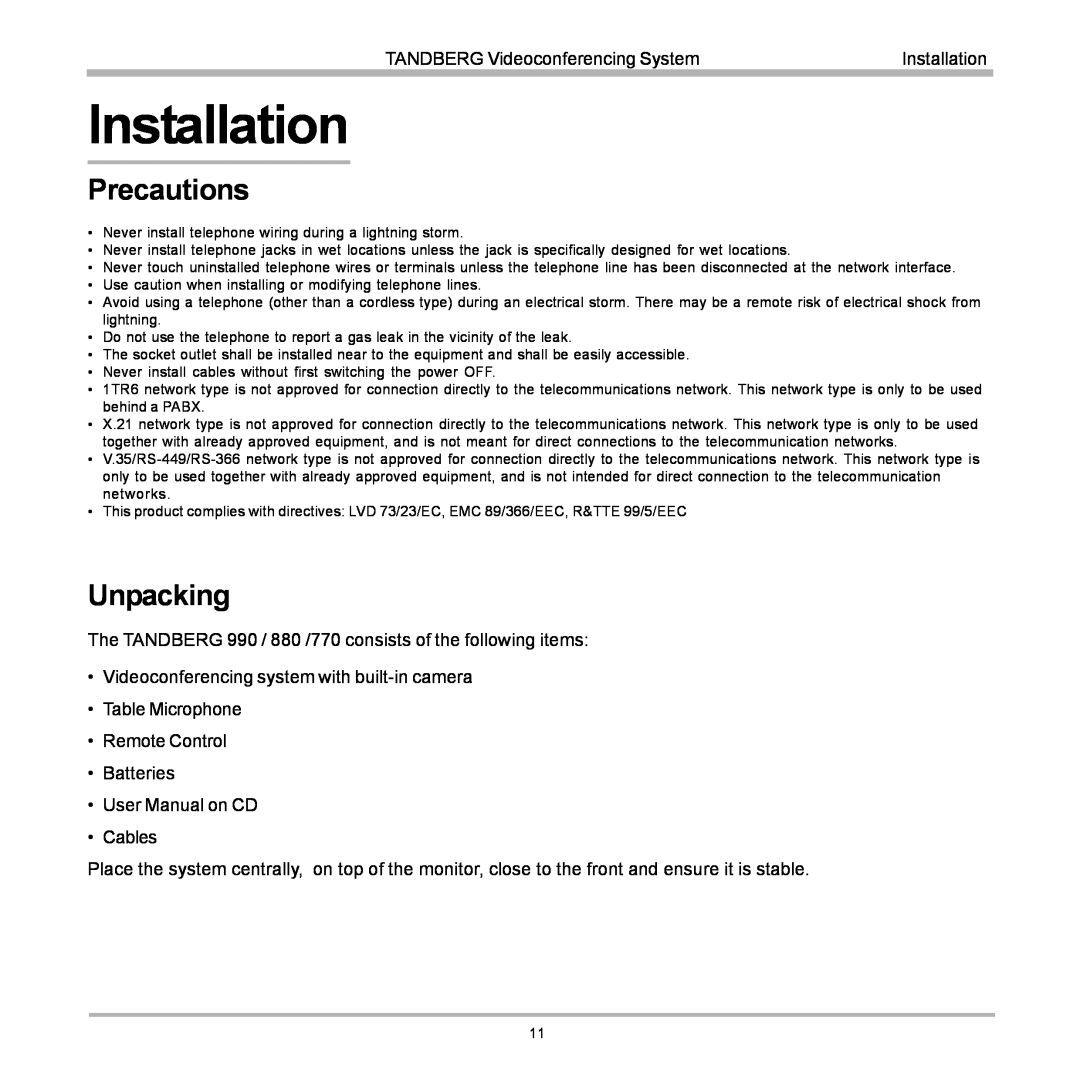 TANDBERG 770, 990, 880 user manual Installation, Precautions, Unpacking 