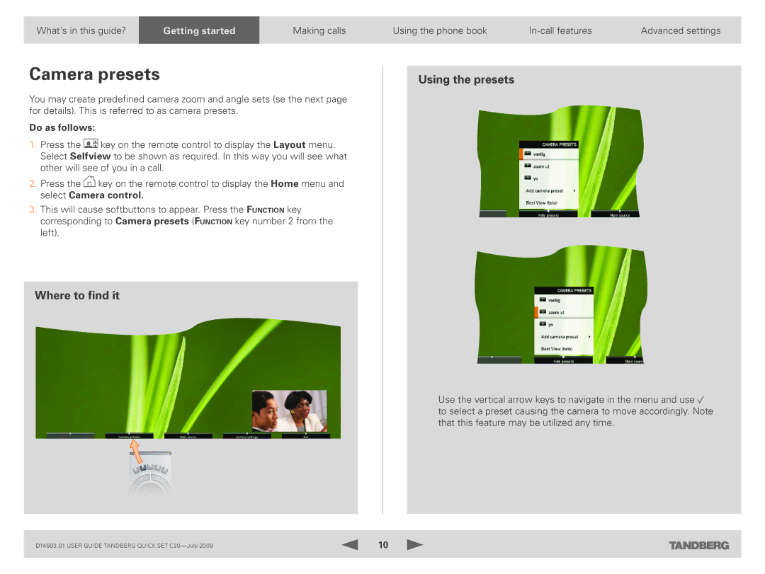 TANDBERG C20 PLUS manual Camera presets, Where to find it, Using the presets, Do as follows 