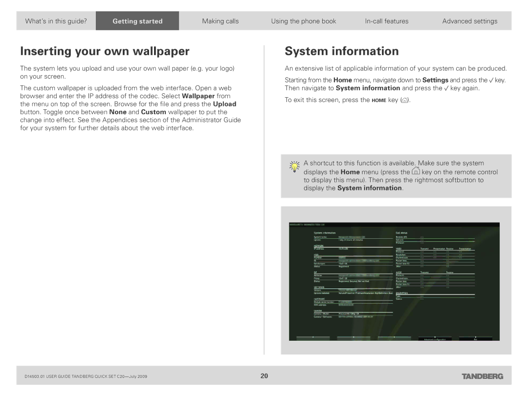 TANDBERG C20 PLUS manual Inserting your own wallpaper, System information 