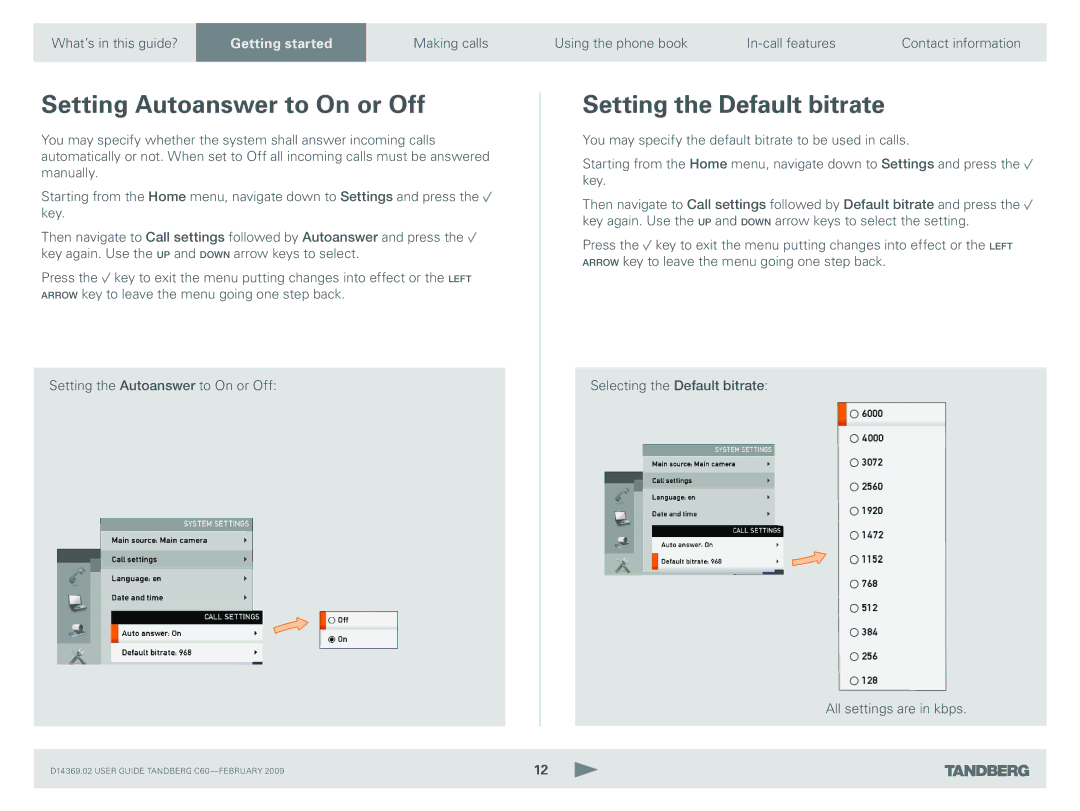 TANDBERG C60 manual Setting Autoanswer to On or Off, Setting the Default bitrate 