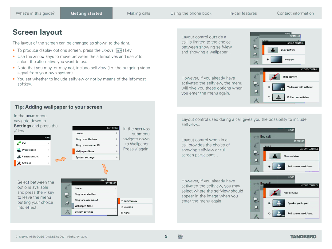 TANDBERG C60 manual Screen layout, Tip Adding wallpaper to your screen 