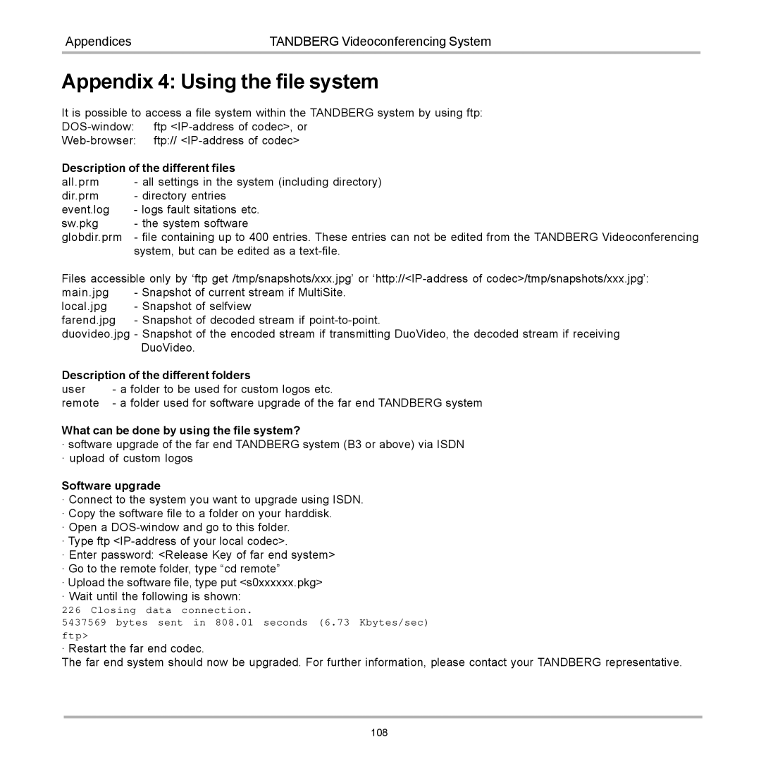 TANDBERG D12155-10 user manual Appendix 4 Using the file system 