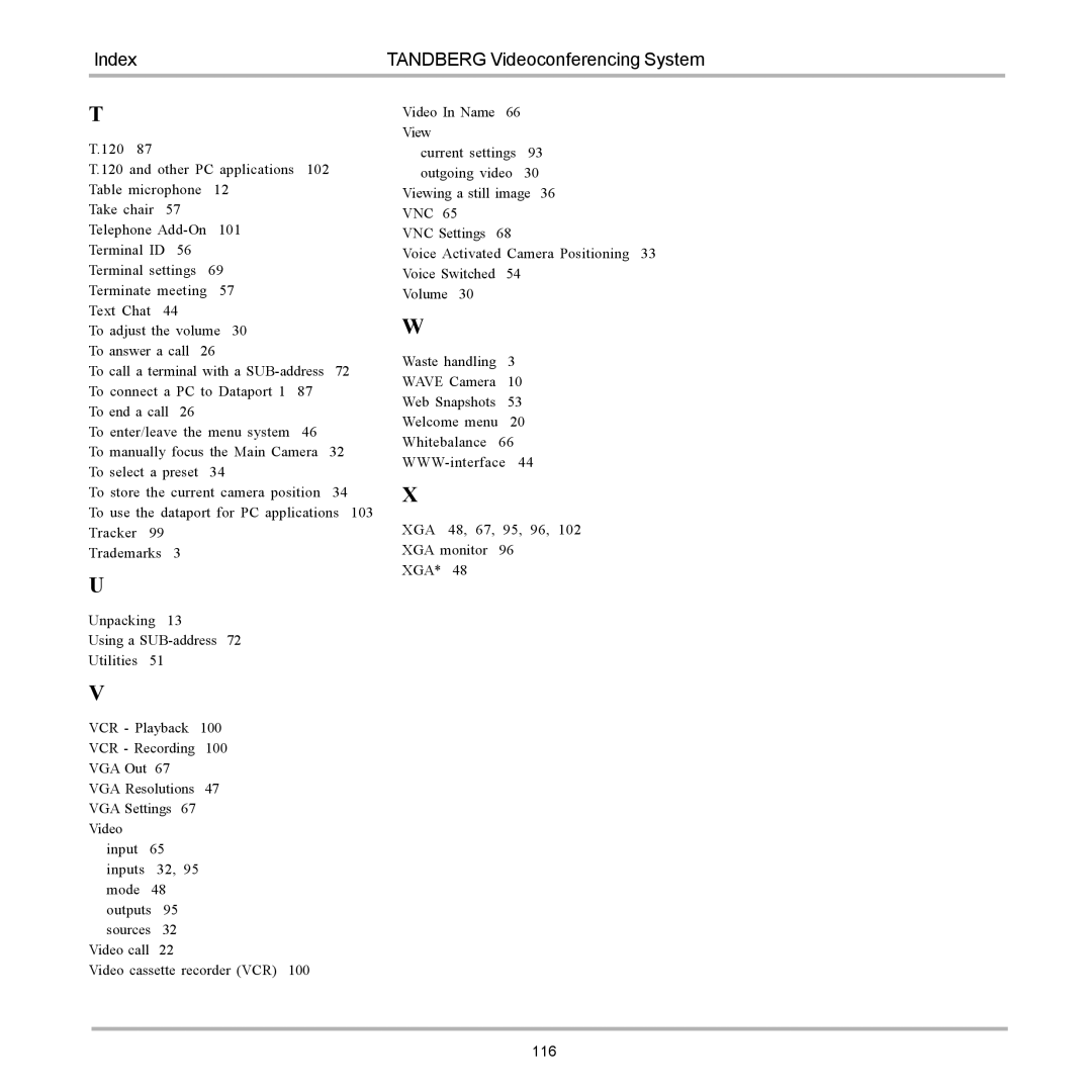 TANDBERG D12155-10 user manual Current settings 93 outgoing video 30 Viewing a still image 