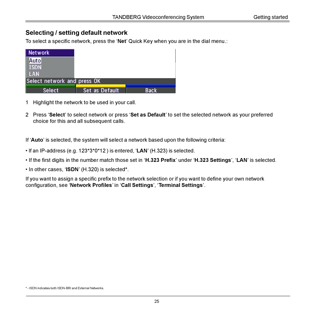 TANDBERG D12155-10 user manual Selecting / setting default network 