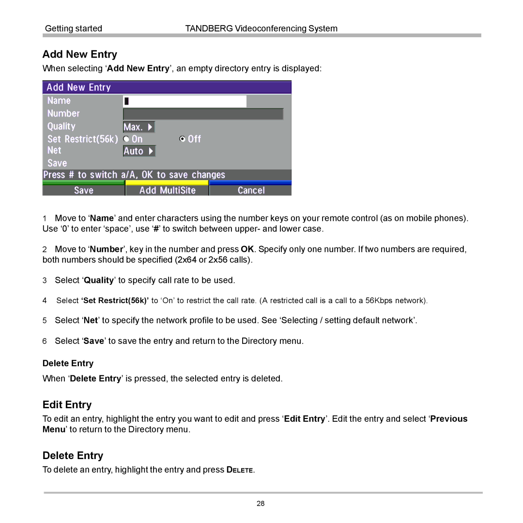 TANDBERG D12155-10 user manual Add New Entry, Edit Entry, Delete Entry 