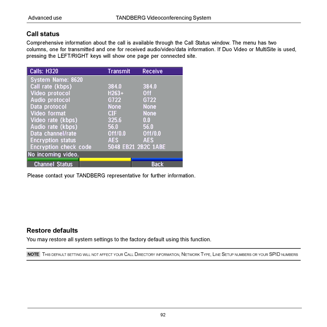 TANDBERG D12155-10 user manual Call status, Restore defaults 