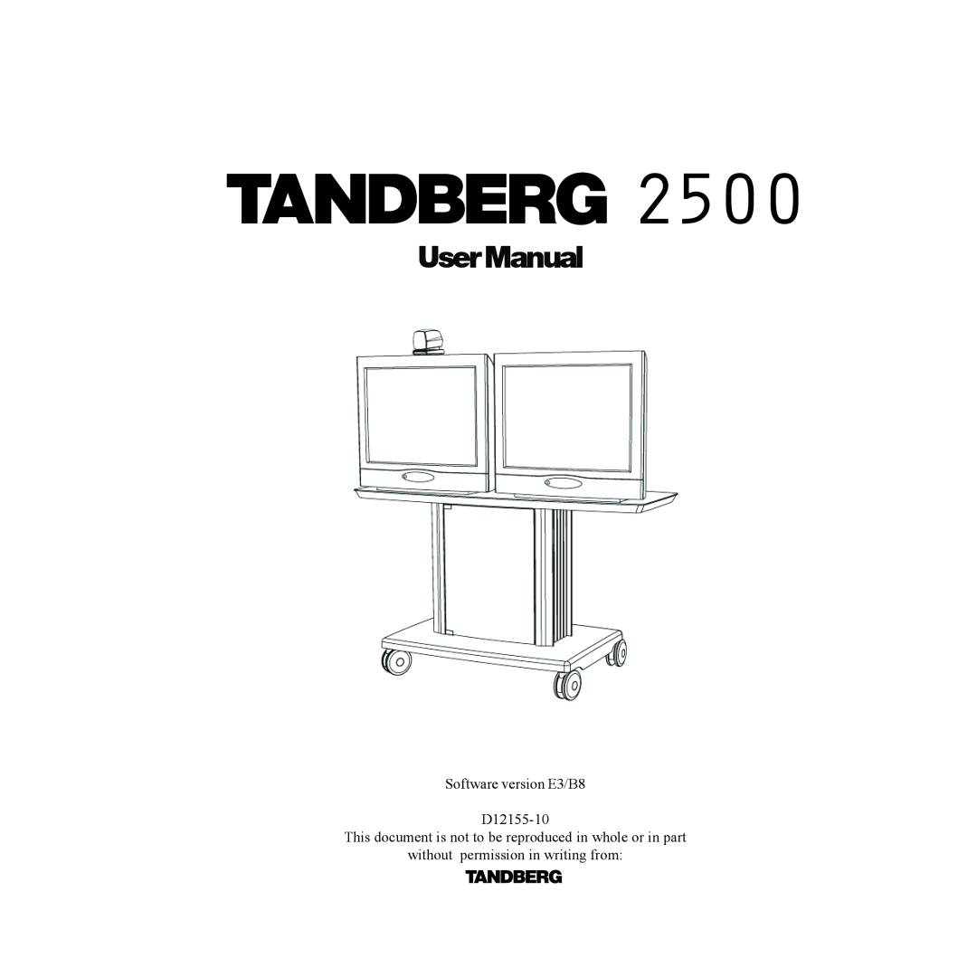 TANDBERG user manual UserManual, Software version E3/B8 D12155-10, without permission in writing from 