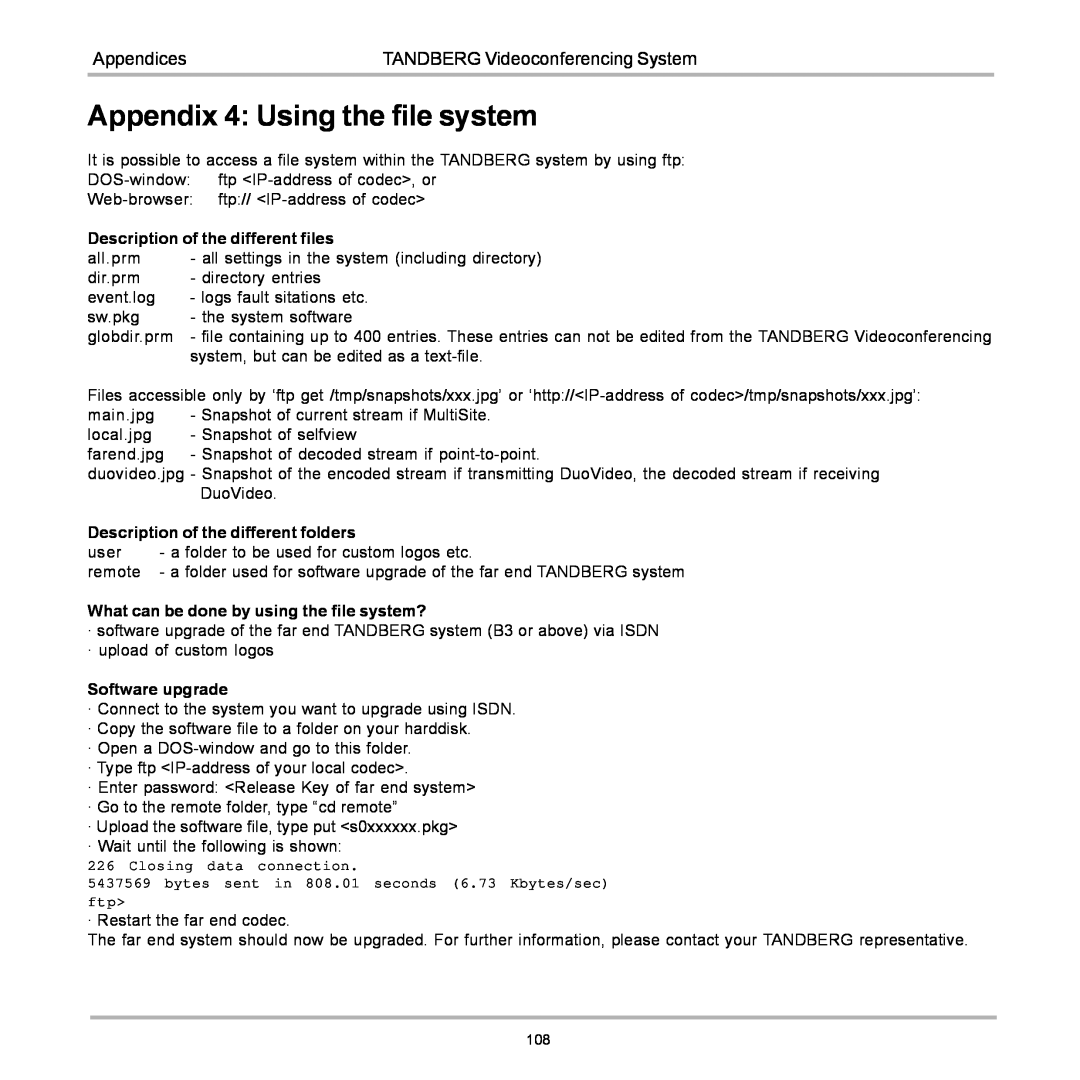 TANDBERG D12155-10 user manual Appendix 4 Using the file system 