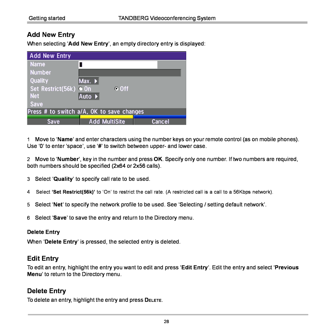 TANDBERG D12155-10 user manual Add New Entry, Edit Entry, Delete Entry 