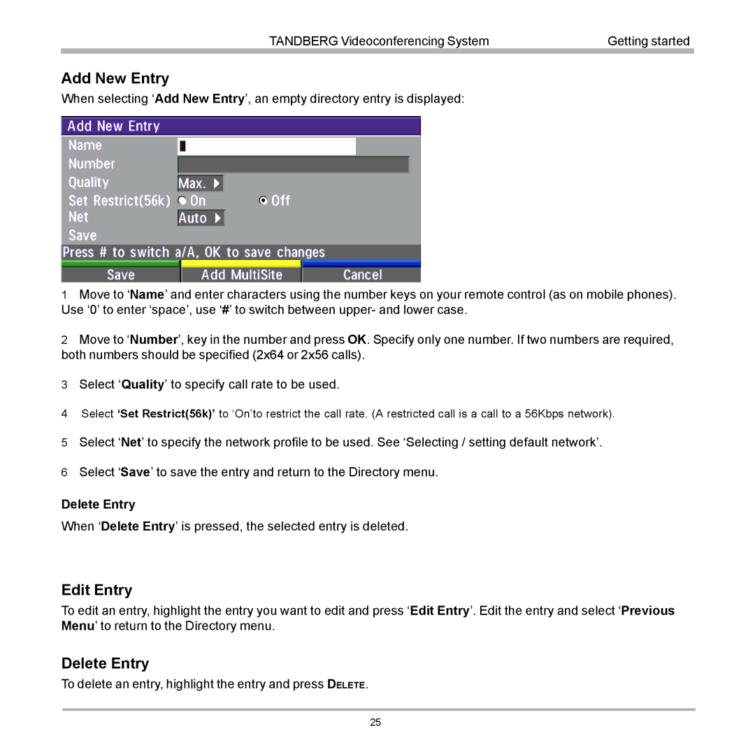 TANDBERG D12817-05 user manual Add New Entry, Edit Entry, Delete Entry 