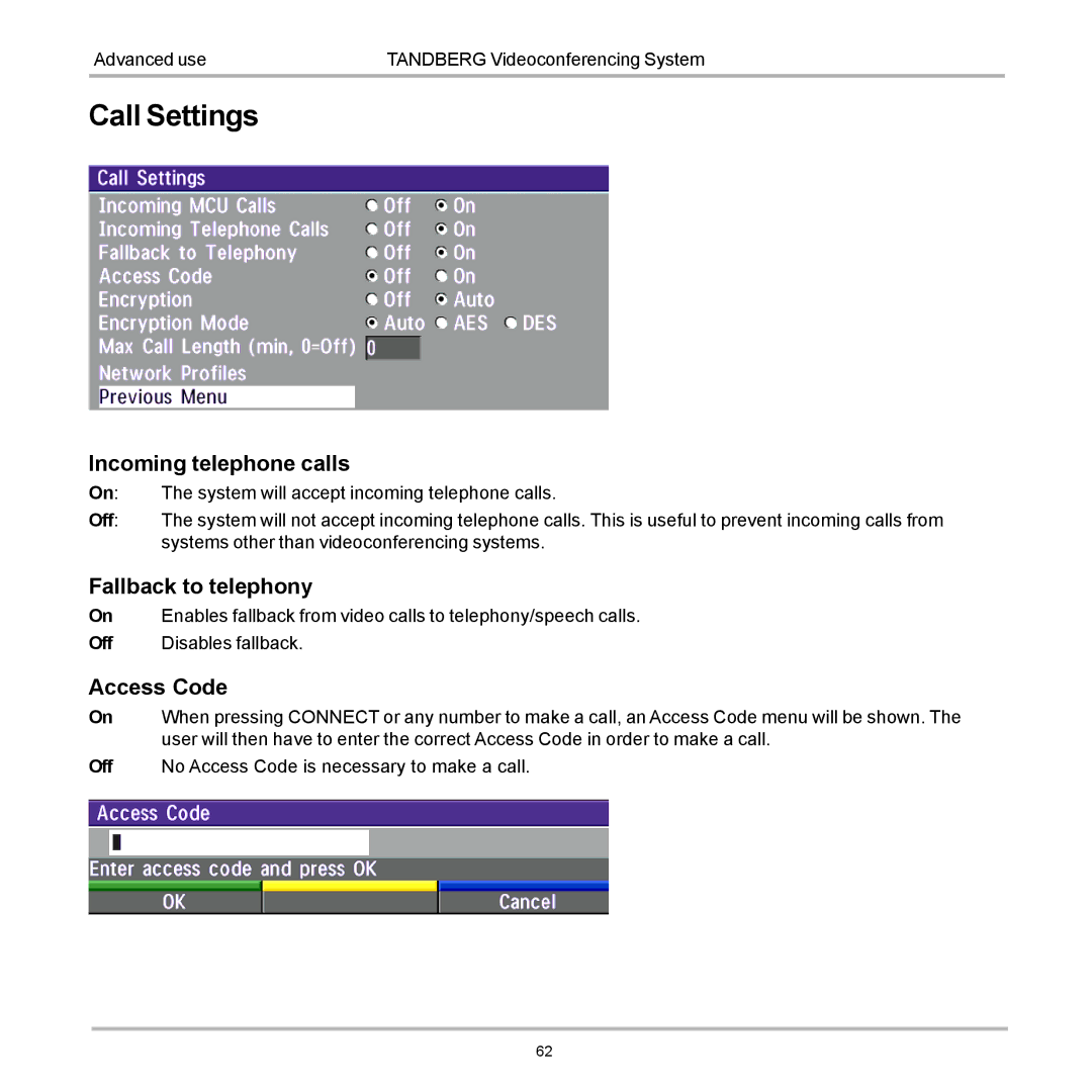 TANDBERG D12817-05 user manual Call Settings, Incoming telephone calls, Fallback to telephony, Access Code 