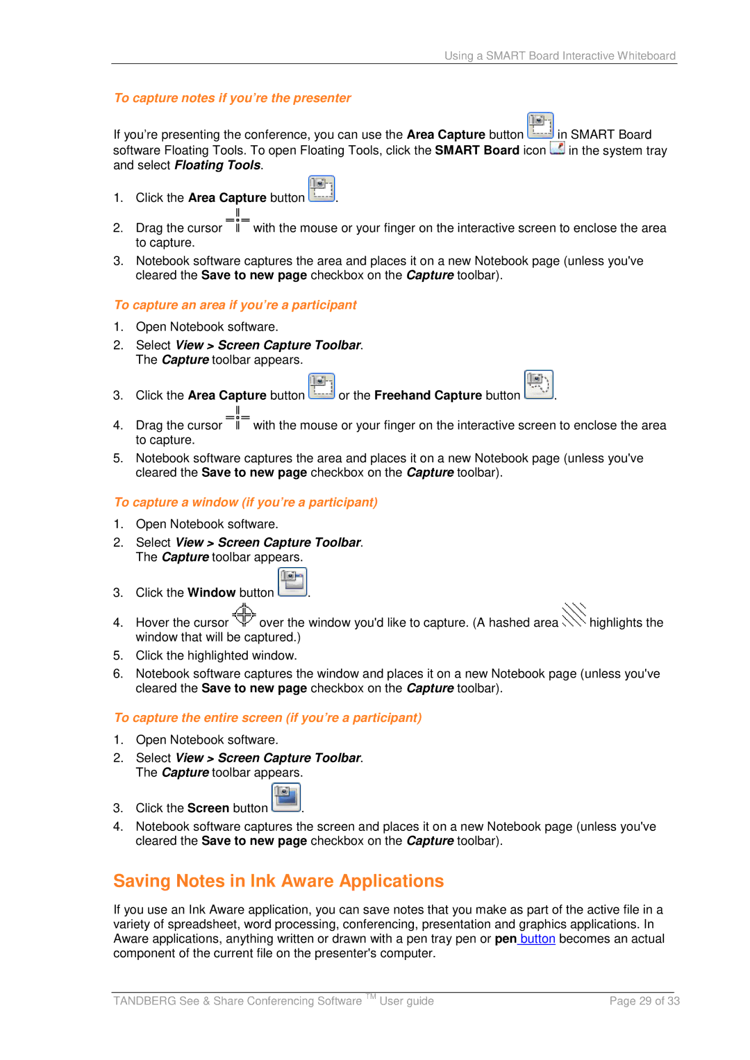 TANDBERG D13166 05 manual Saving Notes in Ink Aware Applications, To capture notes if you’re the presenter 