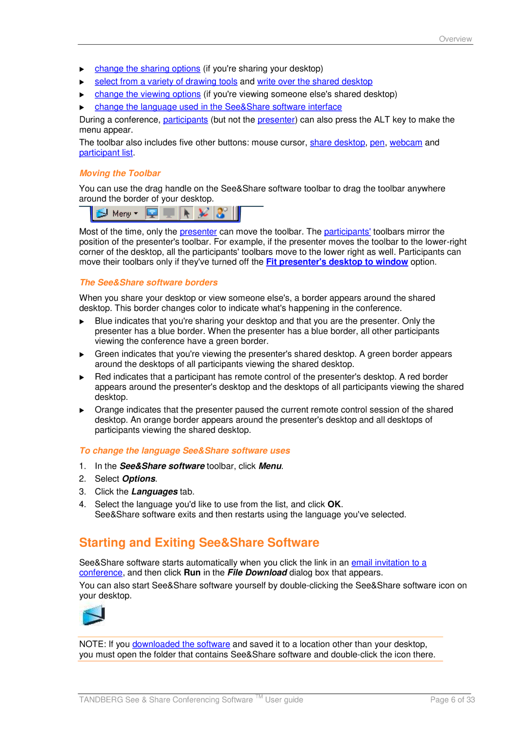 TANDBERG D13166 05 manual Starting and Exiting See&Share Software, Moving the Toolbar, See&Share software borders 