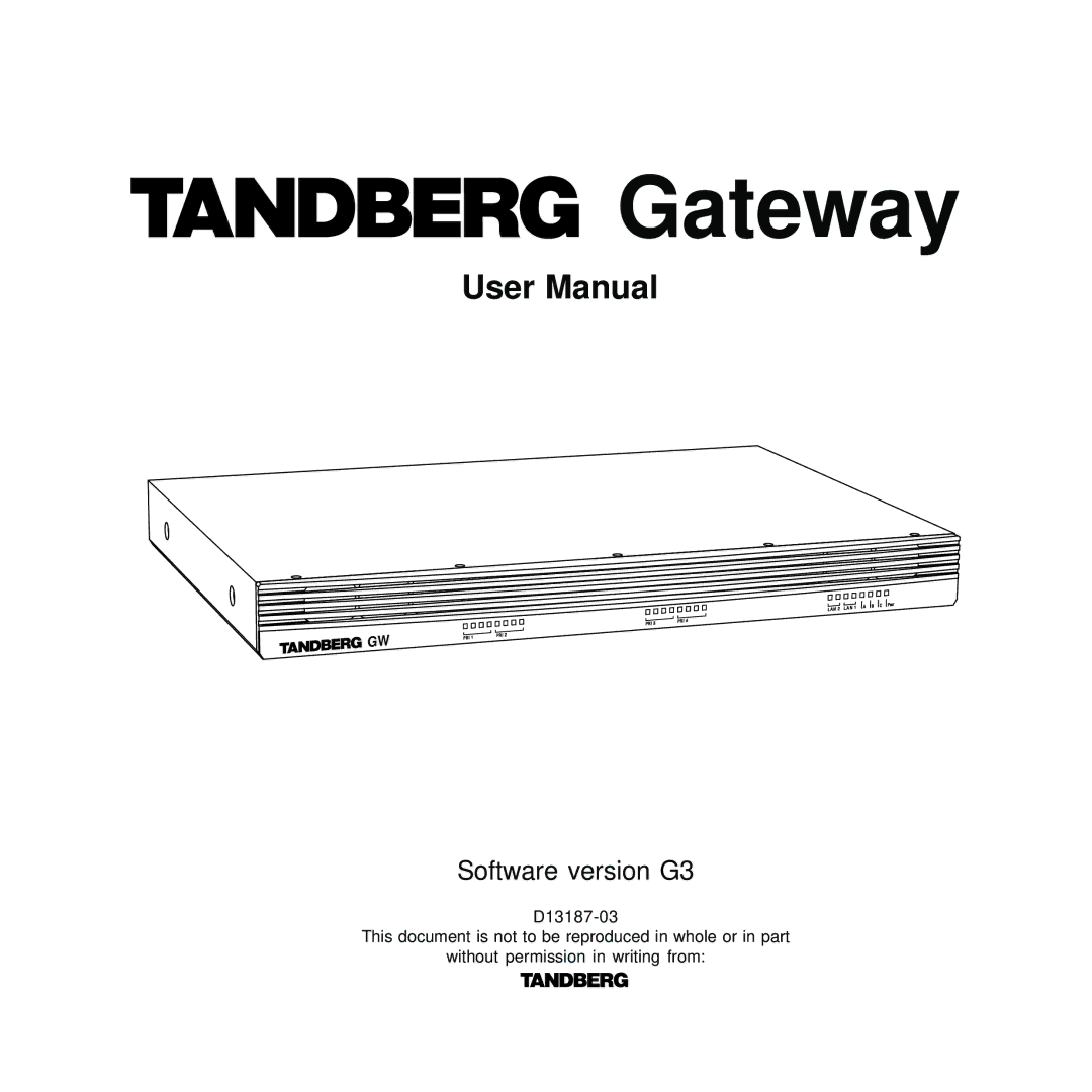 TANDBERG D13187-03 user manual Gateway 