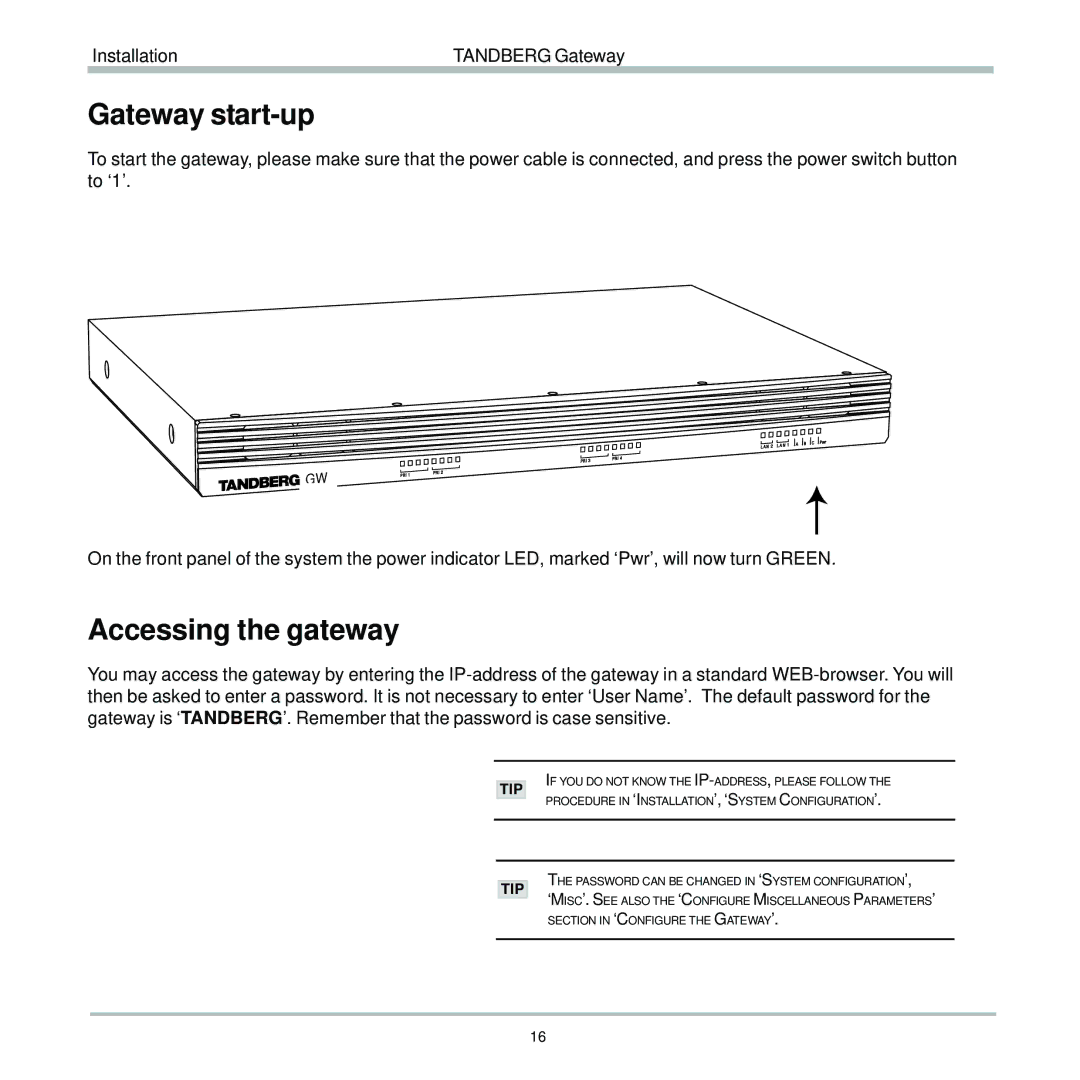 TANDBERG D13187-03 user manual Gateway start-up, Accessing the gateway 