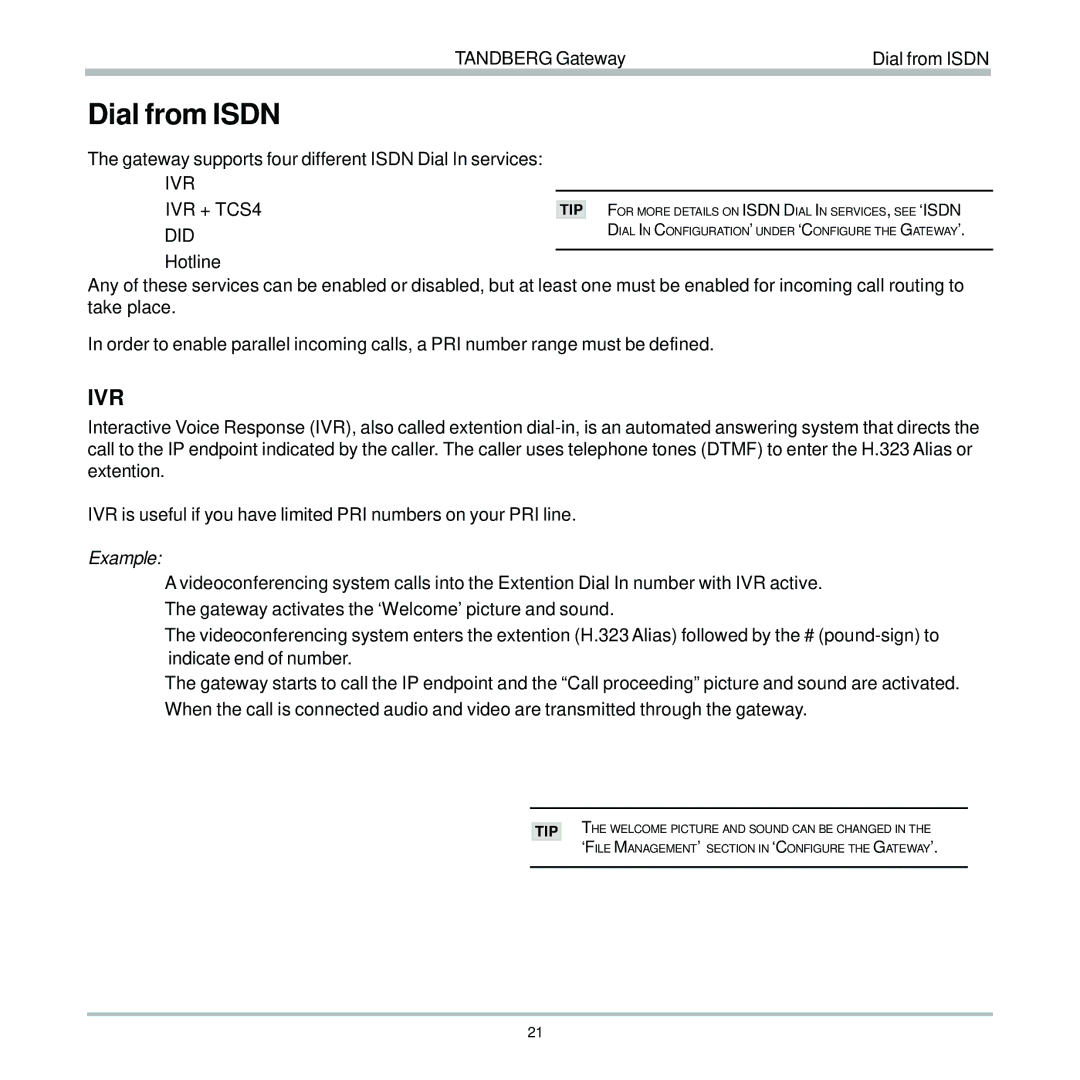 TANDBERG D13187-03 user manual Dial from Isdn, Ivr 