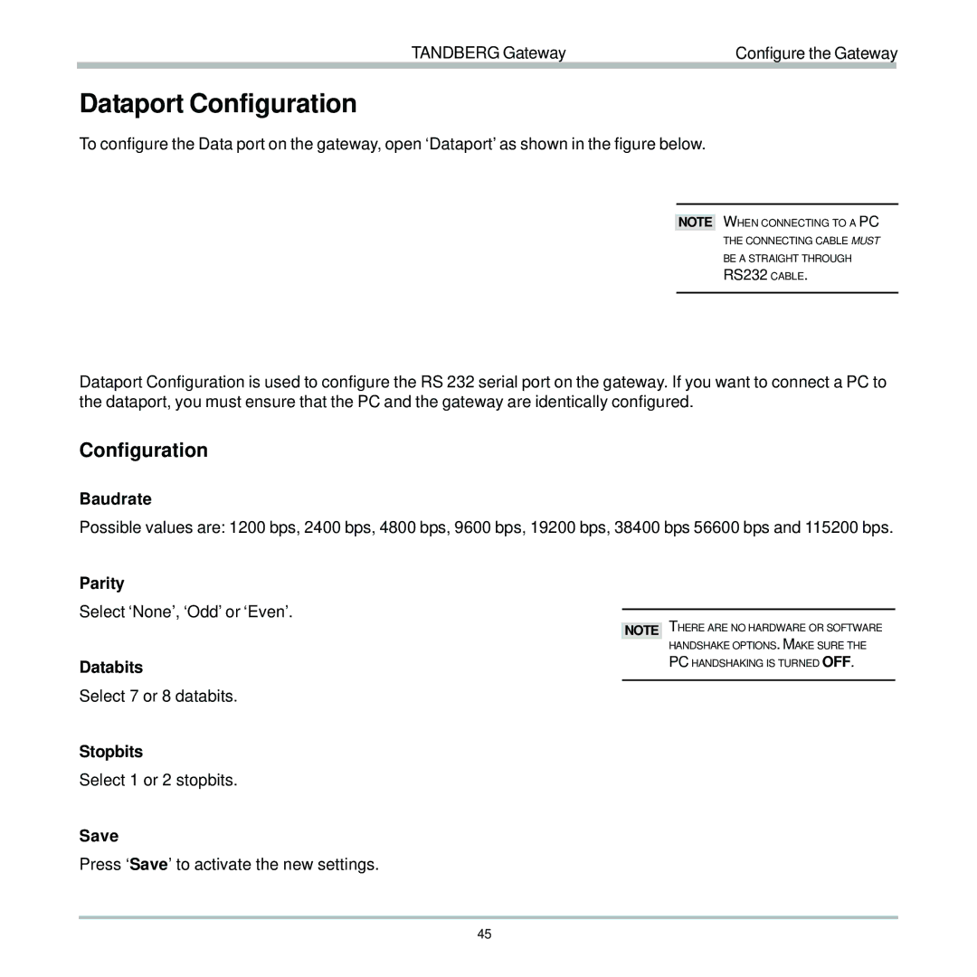 TANDBERG D13187-03 user manual Dataport Configuration, Baudrate, Parity, Databits, Stopbits 