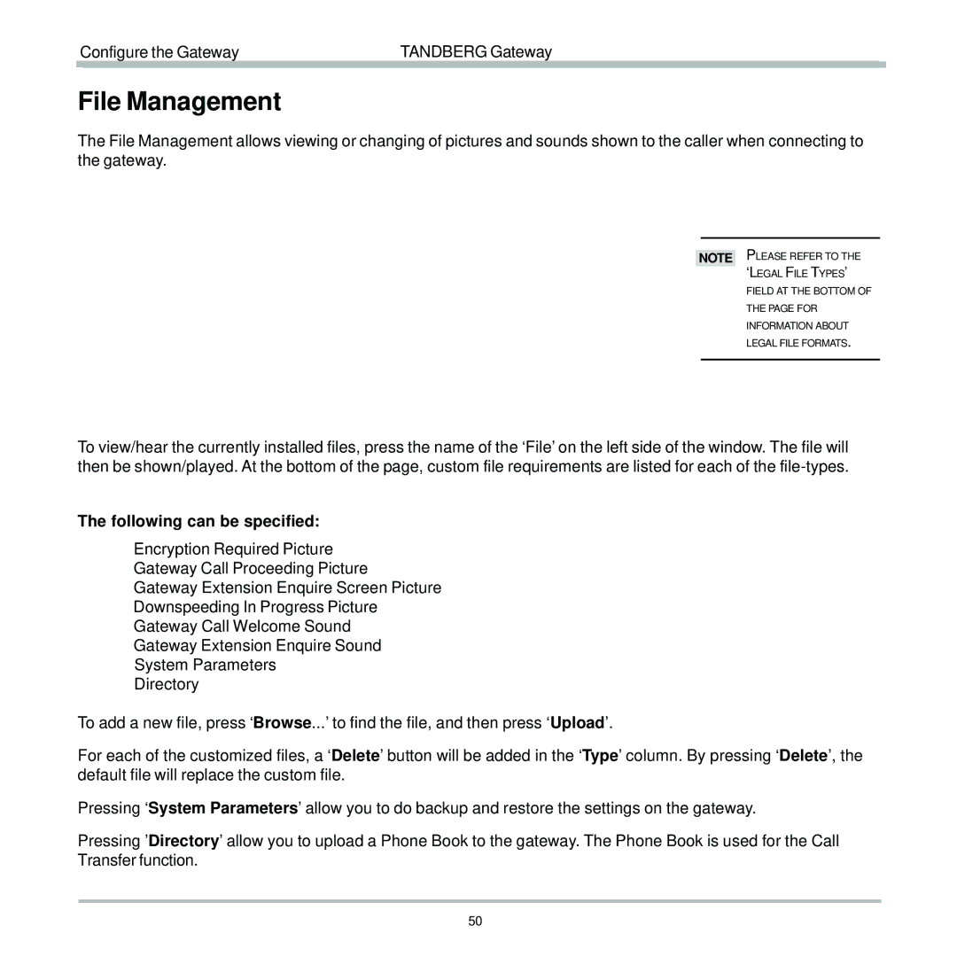 TANDBERG D13187-03 user manual File Management, Following can be specified 