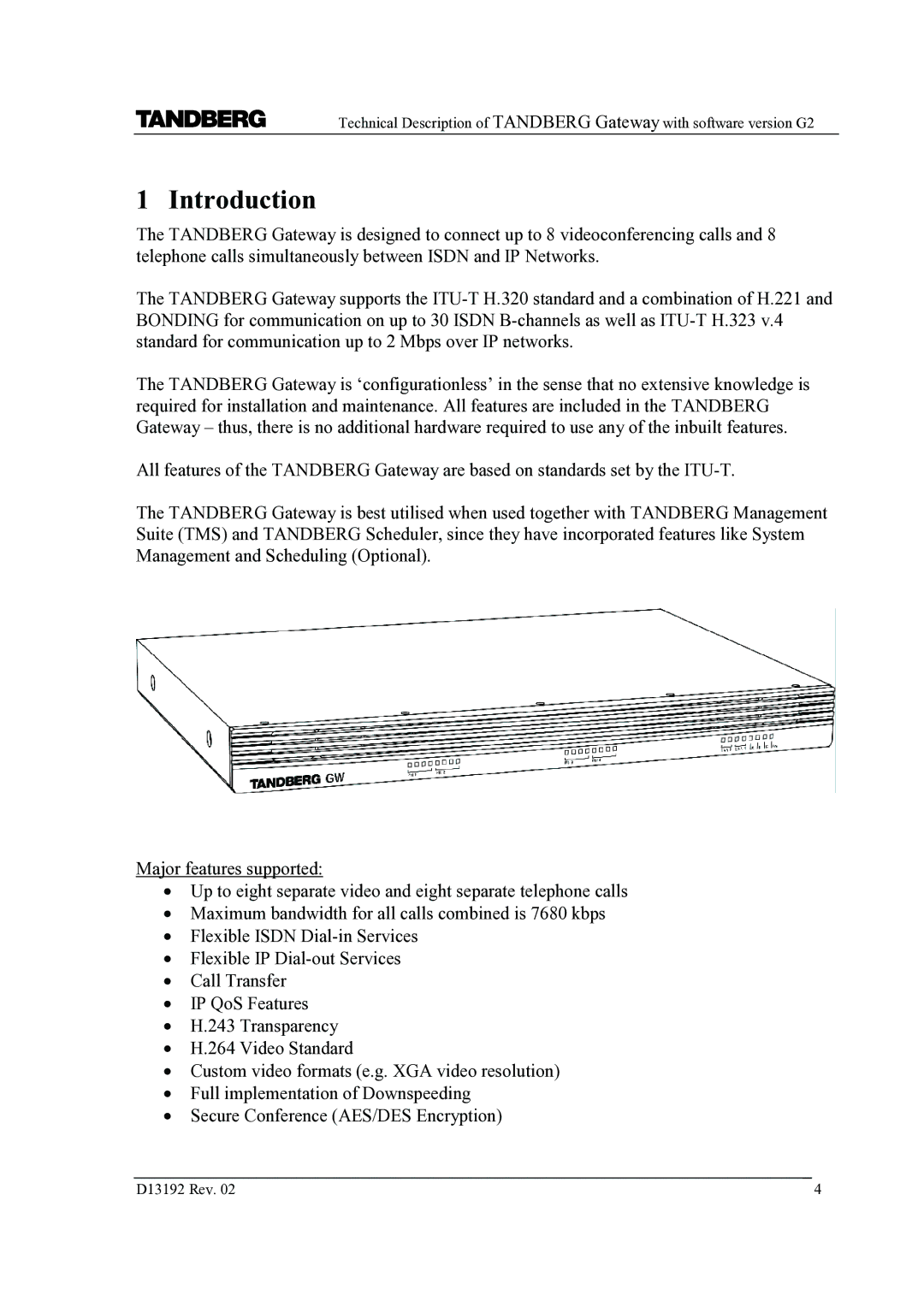 TANDBERG D13192 manual Introduction 