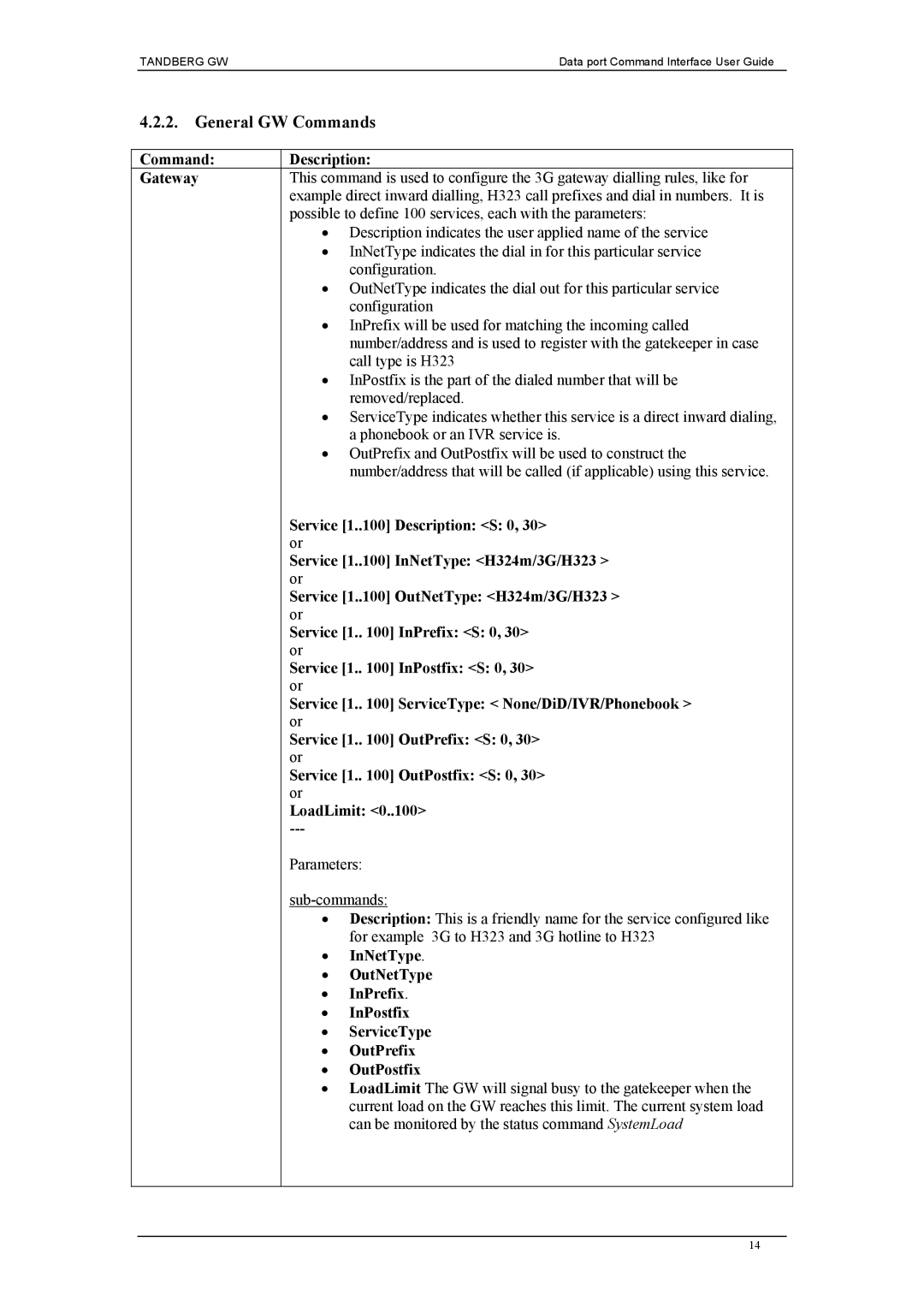 TANDBERG D1320202 manual General GW Commands, Command Description Gateway 