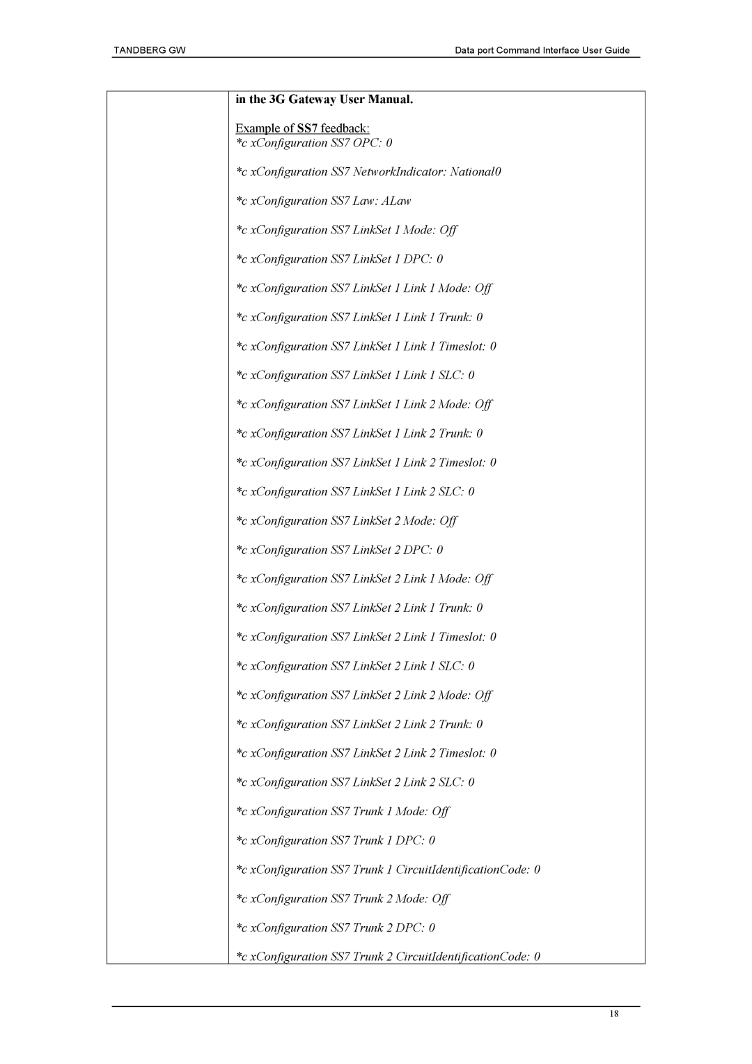 TANDBERG D1320202 manual Example of SS7 feedback 