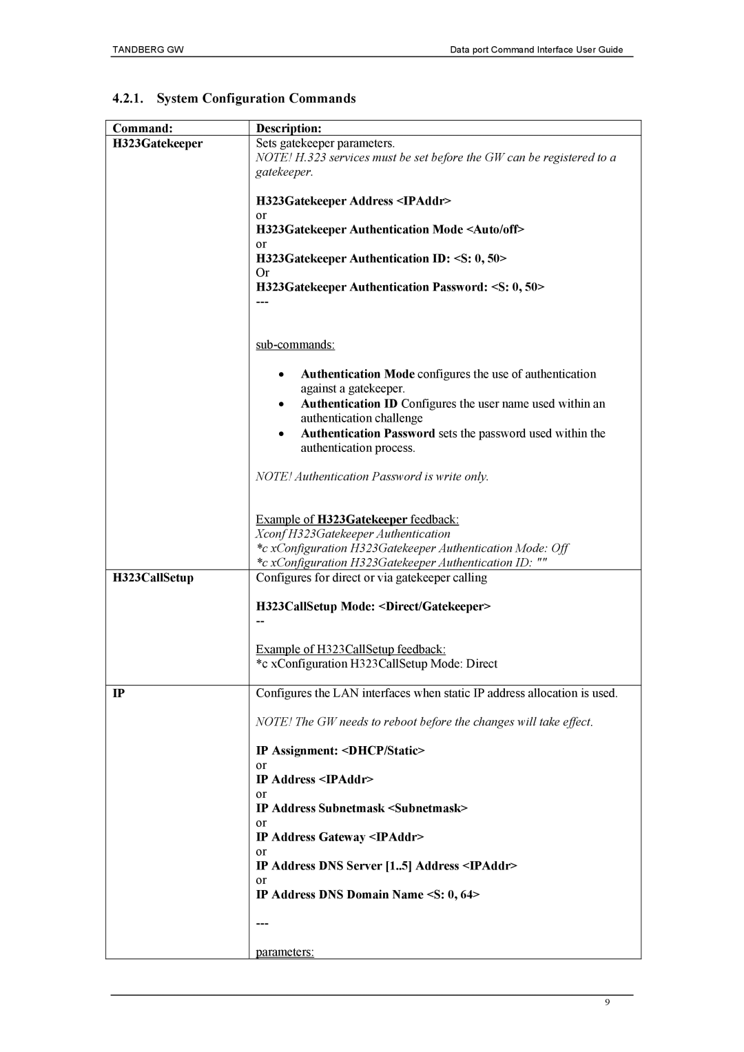 TANDBERG D1320202 manual System Configuration Commands, Command Description H323Gatekeeper, H323CallSetup 