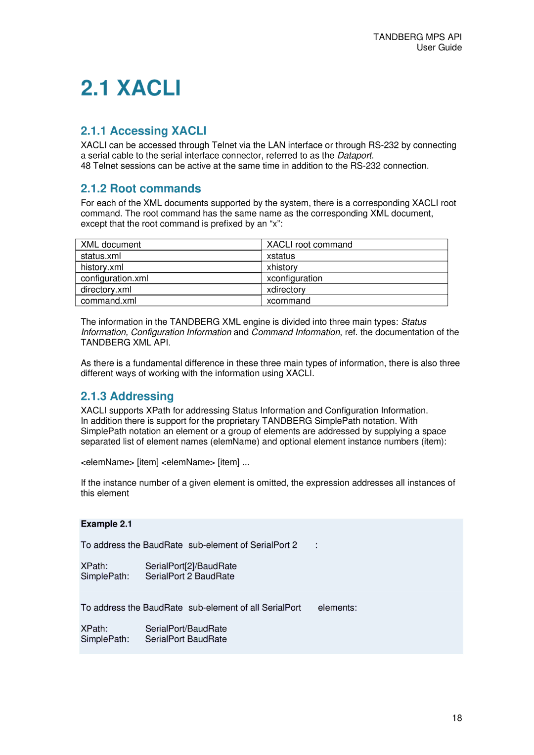 TANDBERG D13639 manual Accessing Xacli, Root commands, Addressing 