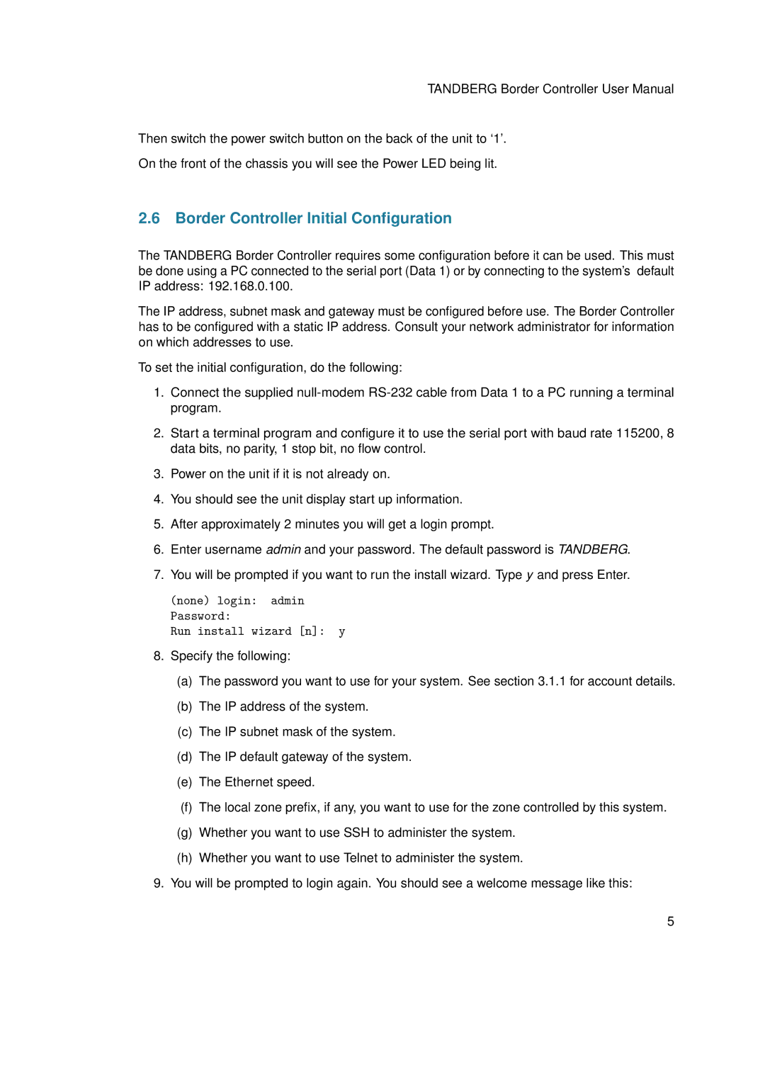 TANDBERG D13691.03 user manual Border Controller Initial Conﬁguration 