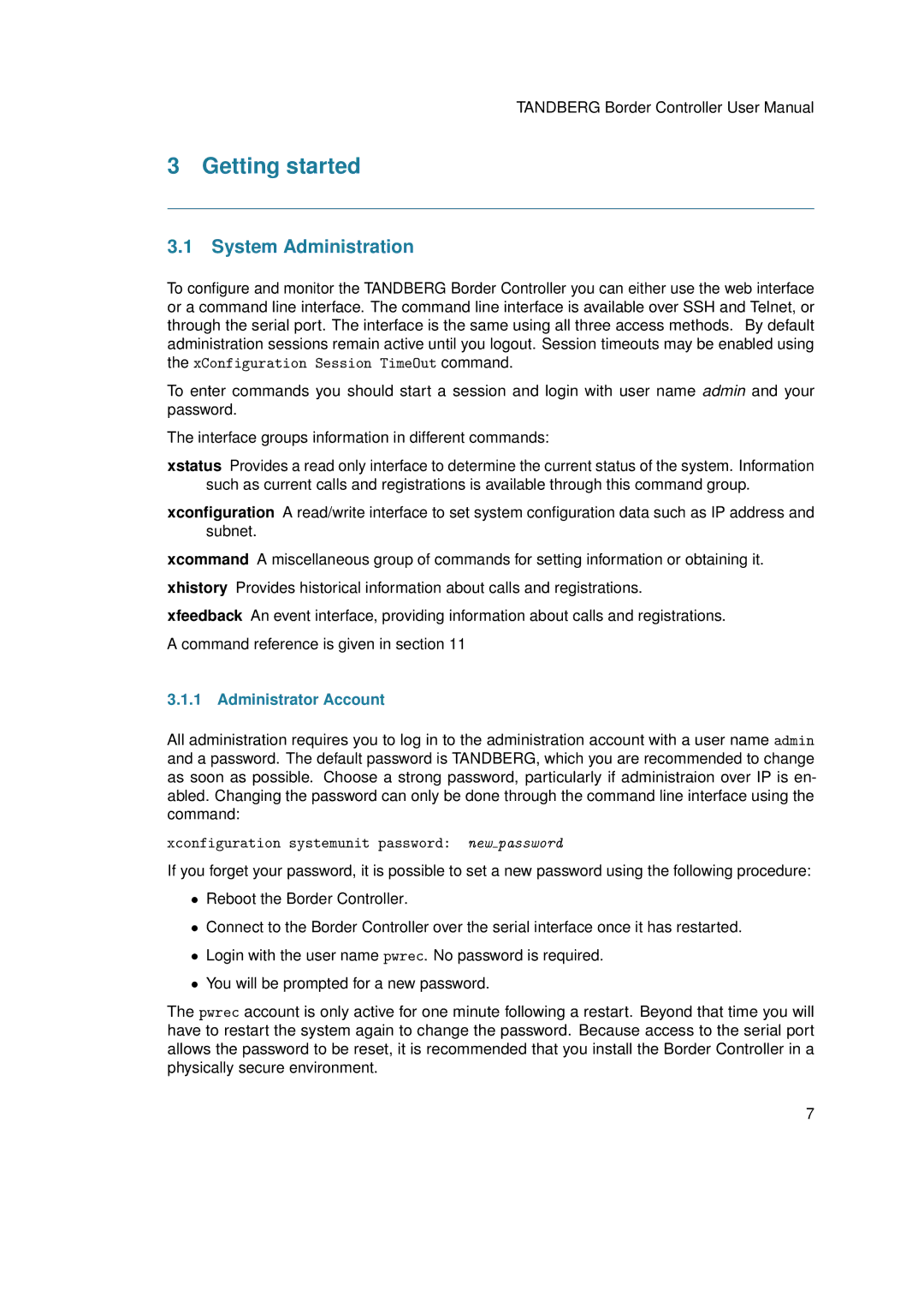 TANDBERG D13691.03 user manual Getting started, System Administration, Administrator Account 