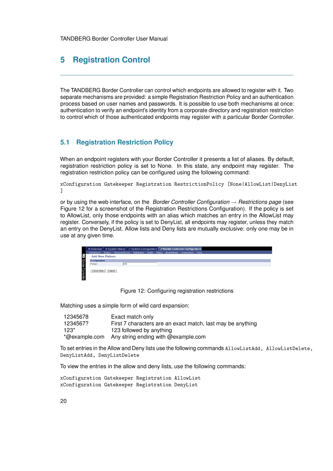 TANDBERG D13691.03 user manual Registration Control, Registration Restriction Policy 