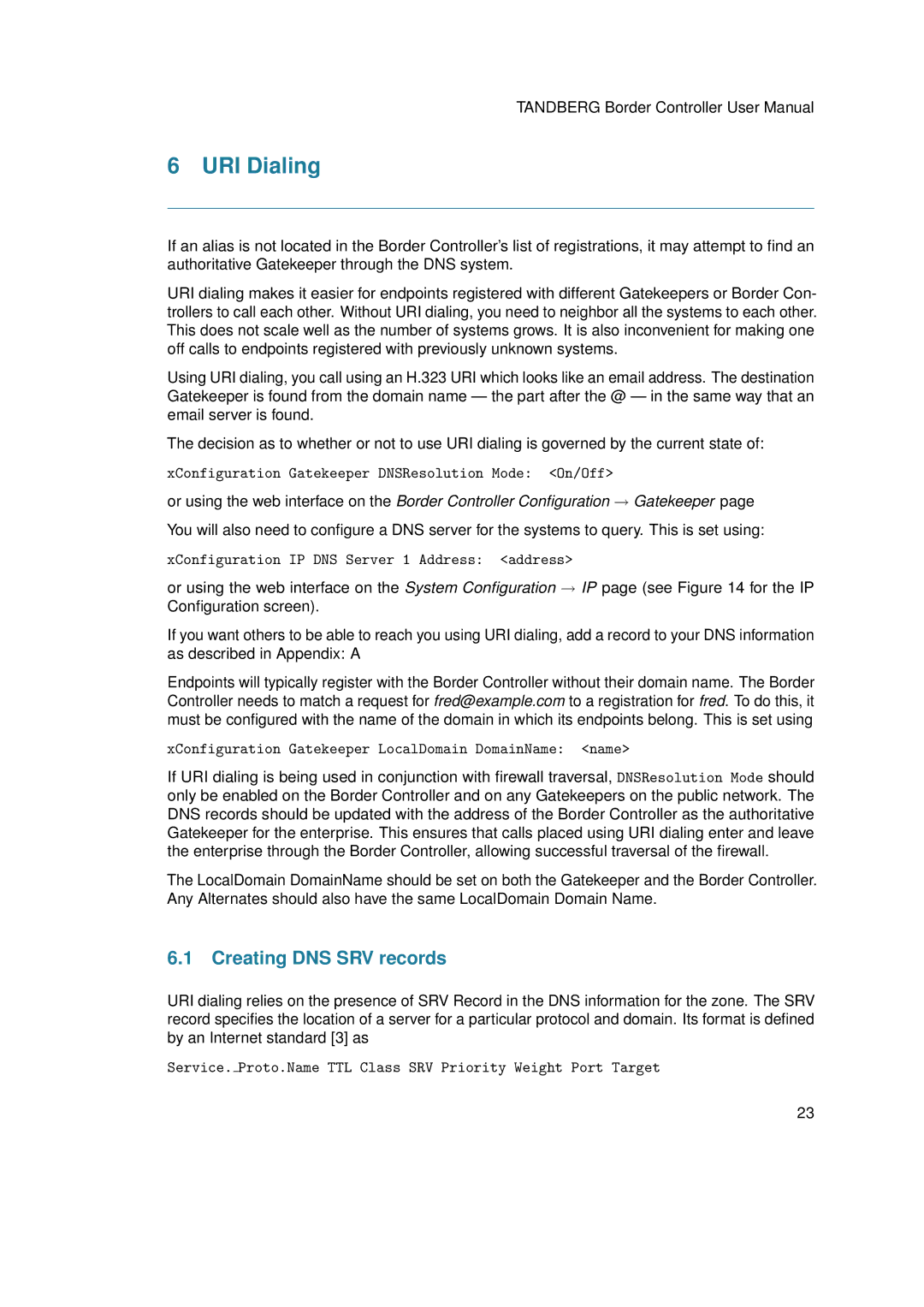 TANDBERG D13691.03 user manual URI Dialing, Creating DNS SRV records 