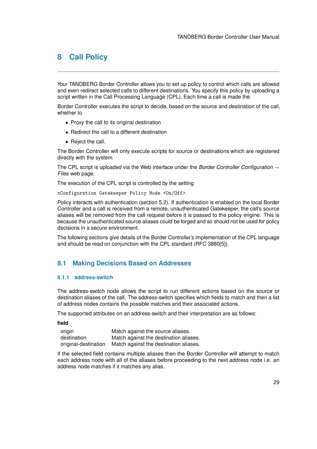 TANDBERG D13691.03 user manual Call Policy, Making Decisions Based on Addresses, Address-switch 