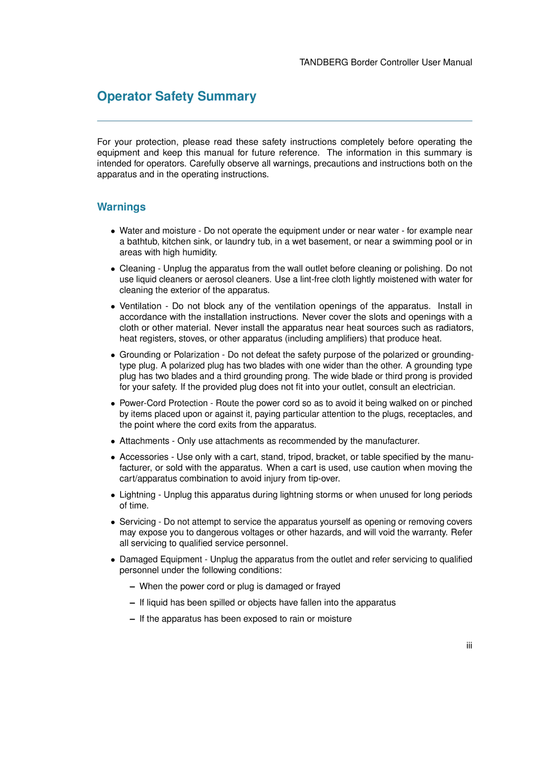 TANDBERG D13691.03 user manual Operator Safety Summary 