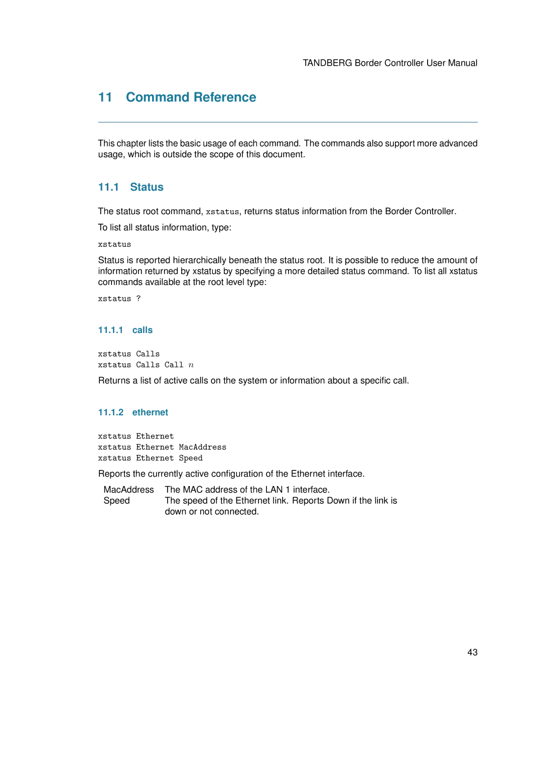 TANDBERG D13691.03 user manual Command Reference, Status, Calls, Ethernet 