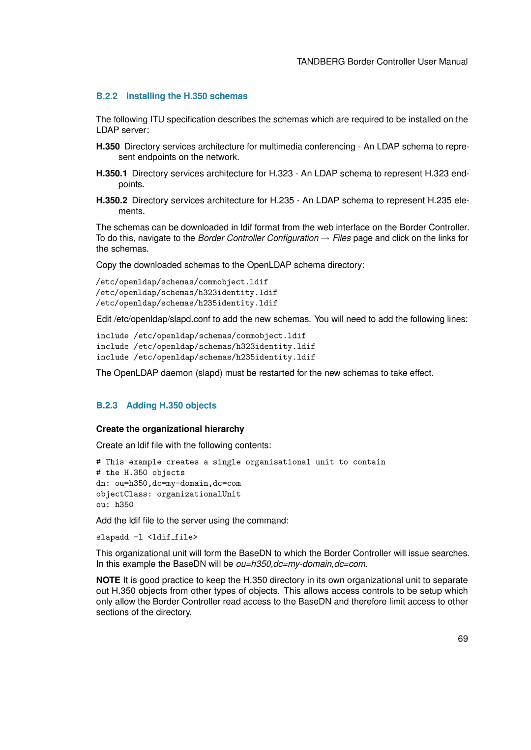 TANDBERG D13691.03 user manual Installing the H.350 schemas 