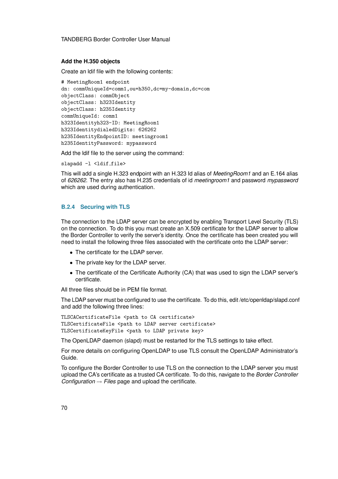 TANDBERG D13691.03 user manual Add the H.350 objects 