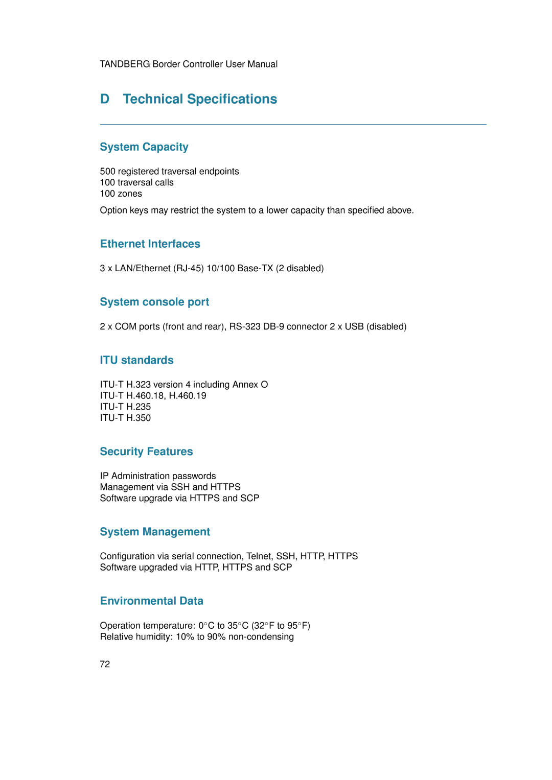 TANDBERG D13691.03 user manual Technical Speciﬁcations 